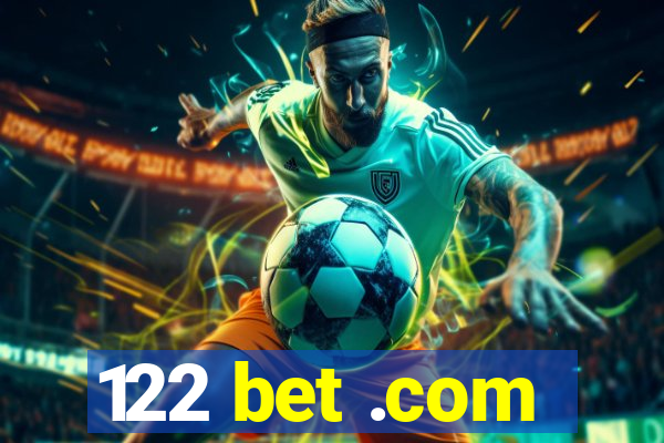 122 bet .com